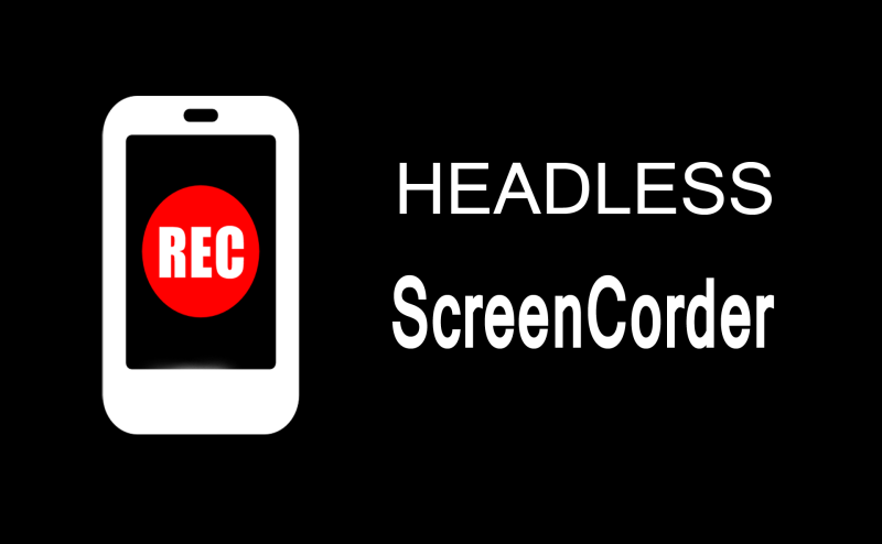 headless_screencorder